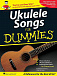 HAL LEONARD UKE UKULELE SONGS FOR DUMMIES